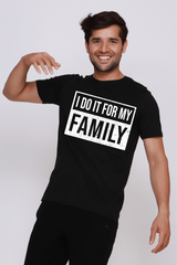 I DO IT FOR MY FAMILY | PREMIUM SUPIMA COTTON TEE