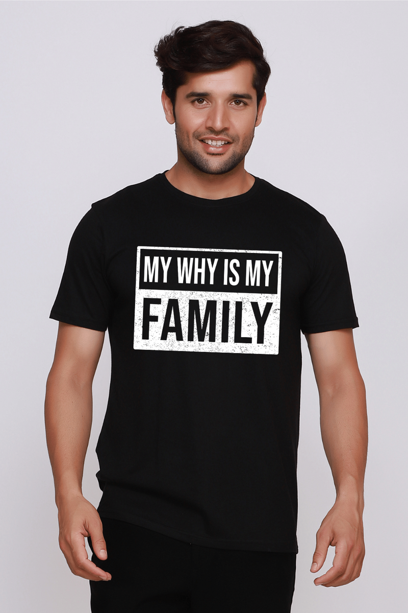 MY WHY IS MY FAMILY | PREMIUM SUPIMA COTTON TEE